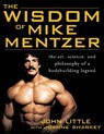 The Wisdom of Mike Mentzer - John Little ; Joanne Sharkey - 9780071452939