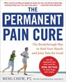 The Permanent Pain Cure: The Breakthrough Way to Heal Your Muscle and Joint Pain for Good (PB) - Ming Chew ; Stephanie Golden - 9780071627139