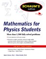 Schaum's Outline of Mathematics for Physics Students - Robert Steiner ; Philip Schmidt - 9780071634151