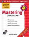 Practice Makes Perfect Mastering Grammar - Gary Muschla - 9780071745475