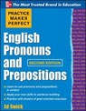 Practice Makes Perfect English Pronouns and Prepositions, Second Edition - Ed Swick - 9780071753876