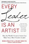 Every Leader Is an Artist: How the World's Greatest Artists Can Make You a More Creative Leader - Michael O'Malley ; William Baker - 9780071778572