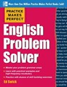 Practice Makes Perfect English Problem Solver - Ed Swick - 9780071791243