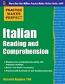 Practice Makes Perfect Italian Reading and Comprehension - Riccarda Saggese - 9780071798952