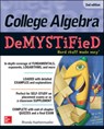 College Algebra DeMYSTiFieD - Rhonda Huettenmueller - 9780071815840