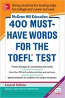 McGraw-Hill Education 400 Must-Have Words for the TOEFL - Lynn Stafford-Yilmaz ; Lawrence Zwier - 9780071827591