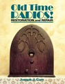 Old Time Radios Restoration & Repair - John Carr - 9780071832625