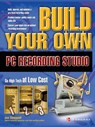 Build Your Own PC Recording Studio - John Chappell - 9780072229042