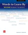 Words to Learn By: Building Academic Vocabulary, Student Edition - Contemporary - 9780076586325