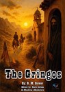 The Gringos - B. M. Bower - 9780080001012