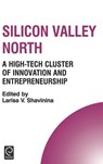 Silicon Valley North - Dr. Larisa V. Shavinina ; Howard Thomas - 9780080444574