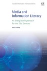 Media and Information Literacy - MARCUS (UNIVERSITY OF WINCHESTER,  UK) Leaning - 9780081001707