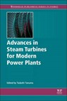 Advances in Steam Turbines for Modern Power Plants - TANUMA,  Tadashi - 9780081003145