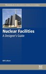 Nuclear Facilities - Bill Collum - 9780081019382