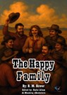 The Happy Family - B. M. Bower - 9780085655647