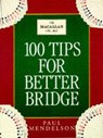 100 Tips To Improve Your Bridge - Paul Mendelson - 9780091807672