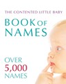 Contented Little Baby Book Of Names - Gillian Delaforce - 9780091894771