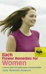 Bach Flower Remedies For Women - Judy Howard - 9780091906542