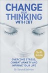 Change Your Thinking with CBT - Dr Sarah Edelman - 9780091906955