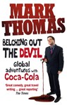 Belching Out the Devil - Mark Thomas - 9780091927042