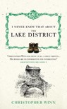 I Never Knew That About the Lake District - Christopher Winn - 9780091933142