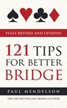 121 Tips for Better Bridge - Paul Mendelson - 9780091936051