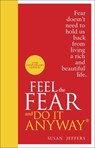 Feel The Fear And Do It Anyway - Susan Jeffers - 9780091947446