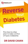 Reverse Your Diabetes - Dr David Cavan - 9780091948252