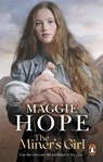 The Miner's Girl - Maggie Hope - 9780091956240