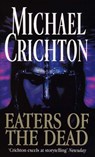 Eaters Of The Dead - Michael Crichton - 9780099222828