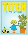 Titch - Pat Hutchins - 9780099262534