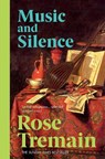 Music & Silence - Rose Tremain - 9780099268550