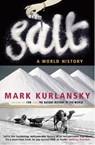 Salt - Mark Kurlansky - 9780099281993