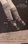 A Time To Dance - Bernard MacLaverty - 9780099283560