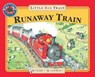 The Little Red Train: The Runaway Train - Benedict Blathwayt - 9780099385714