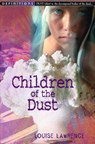 Children Of The Dust - Louise Lawrence - 9780099433422