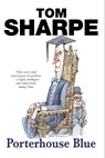 Porterhouse Blue - Tom Sharpe - 9780099435464