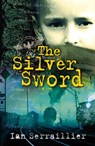 The Silver Sword - Ian Serraillier - 9780099439493