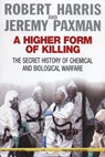 A Higher Form of Killing - Jeremy Paxman ; Robert Harris - 9780099441595