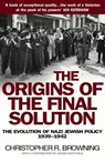The Origins of the Final Solution - Christopher Browning - 9780099454823