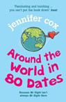 Around The World In 80 Dates - Jennifer Cox - 9780099460282