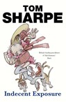 Indecent Exposure - Tom Sharpe - 9780099466529