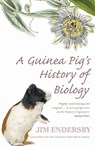 A Guinea Pig's History Of Biology - Jim Endersby - 9780099471240