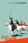 The White Guard - Mikhail Bulgakov - 9780099490661