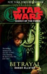 Star Wars: Legacy of the Force I - Betrayal - Aaron Allston - 9780099491163