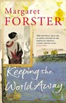 Keeping the World Away - Margaret Forster - 9780099496861