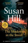 The Shadows in the Street - Susan Hill - 9780099499282