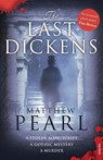 The Last Dickens - Matthew Pearl - 9780099512752