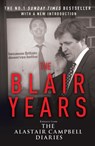 The Blair Years - Alastair Campbell - 9780099514756