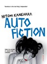 Autofiction - Hitomi Kanehara - 9780099515982